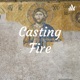 Casting Fire