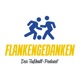 Flankengedanken | Der Fußball-Podcast