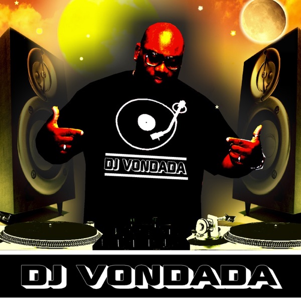 DJ VONDADA's Podcast