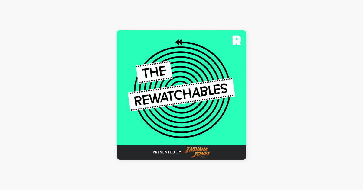 The Rewatchables on Apple Podcasts