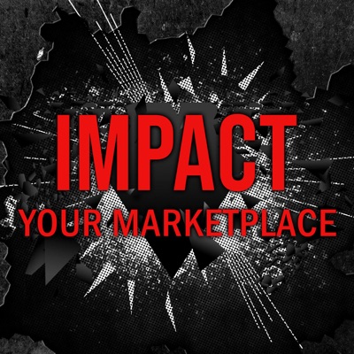 IMPACT YOUR MARKETPLACE