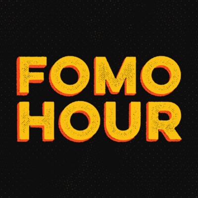 FOMO HOUR