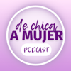 De chica a mujer Podcast - Bruna