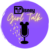 Disney Girl Talk podcast