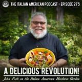 IAP 275: A Delicious Revolution! John Forti on the Italian American Heirloom Garden