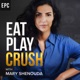 Eat Play Crush with Mary Shenouda