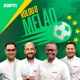 Rolou o Melão #142: A final da Copa do Nordeste e o retorno do Brasileirão!