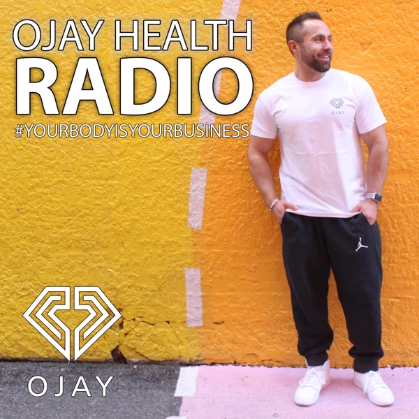 OJay Health Radio - Health Optimization For The World's Leading Entrepreneurs Image