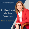 El Podcast de las Ventas - Marta de Francisco