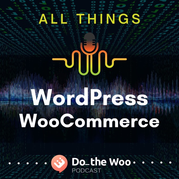 All Things WordPress and WooCommerce Image