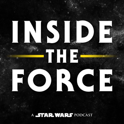 Inside The Force: A Star Wars Podcast