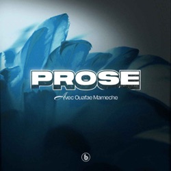 PROSE - Le podcast des plumes du rap