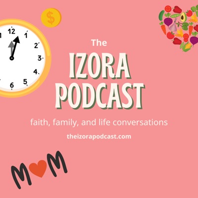The Izora Podcast