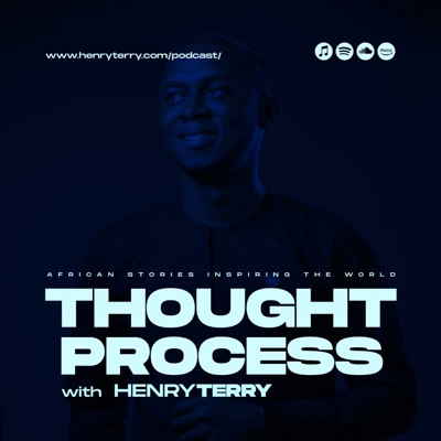 Thought Process with Henry Terry