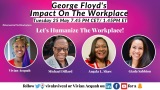 George Floyd's Impact On The Workplace