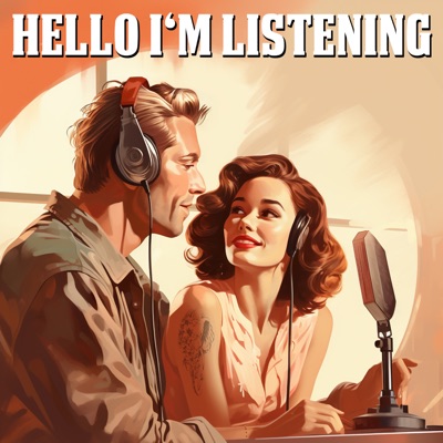 Hello, I'm Listening