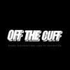 OFF THE CUFF SHOW - OFF THE CUFF