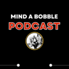 Mind A Bobble Podcast - Tito Chapman