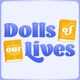 Dolls of Our Lives