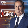 Rui Santos em Campo - CNN Portugal