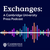 Exchanges: A Cambridge UP Podcast - New Books Network