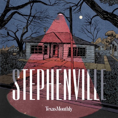 Texas Monthly True Crime: Stephenville:Texas Monthly