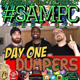 SAMPC Best of Episode 5: Day One Dumper