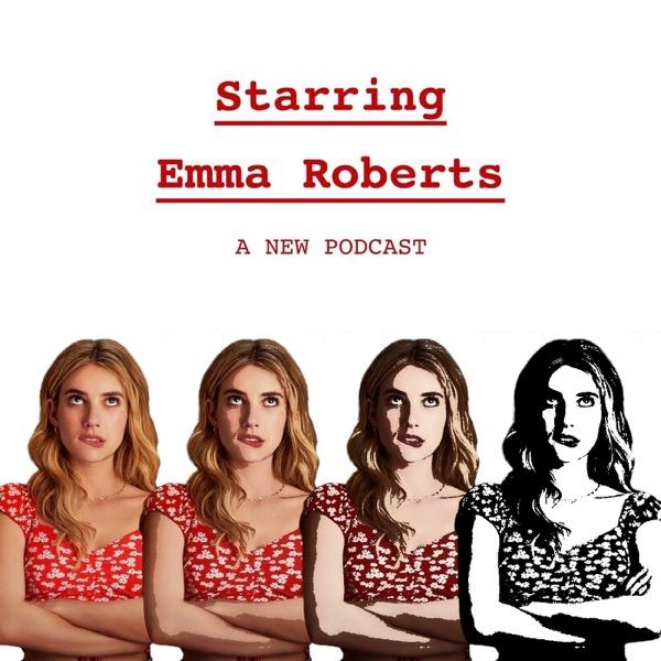 Starring Emma Roberts