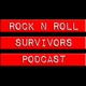 Rock 'n' Roll Survivors Podcast