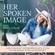 Her Spoken Image