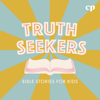 Truth Seekers: Bible Stories for Kids - Sherilyn R. Grant and Christian Parenting