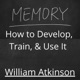 10.  Training The Ear - William Atkinson