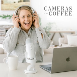 Cameras and Coffee Podcast