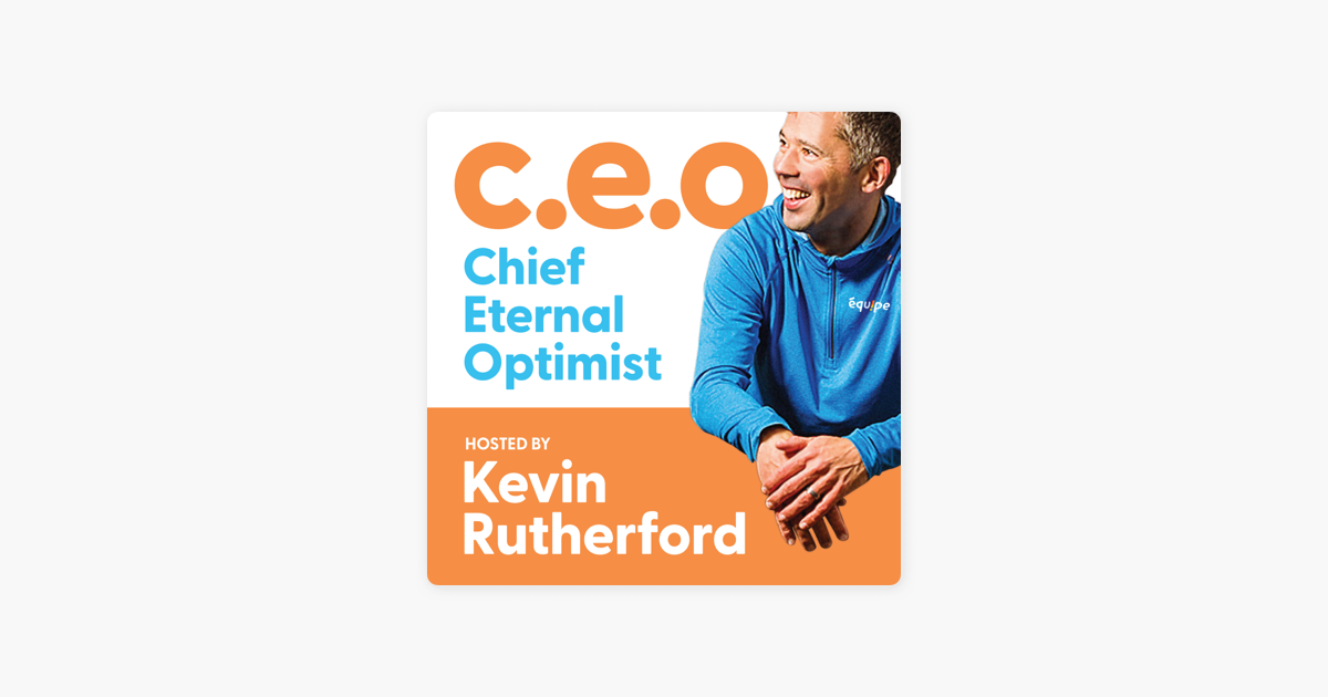 ‎CEO: Chief Eternal Optimist with Kevin Rutherford: Lauren Phillips ...