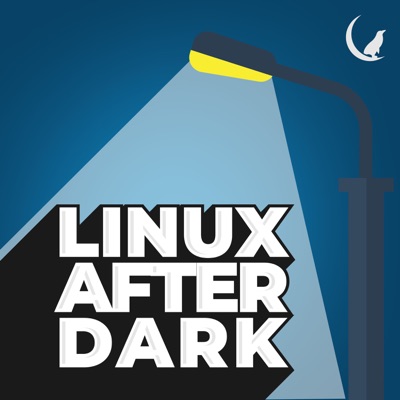 Linux After Dark:The Late Night Linux Family