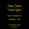 Ancien Testament 1, Bible Segond : Genèse-Job - église AB (Suisse)