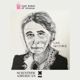 Part 2: Why Did Lise Meitner Never Receive the Nobel Prize for Splitting the Atom?