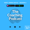 The Coaching Podcast - Emma Doyle