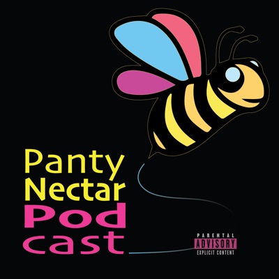 PantyNectar Podcast:PantyNectar