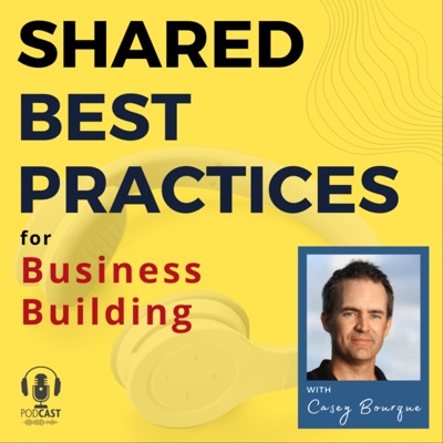 Shared Best Practices for Business Building