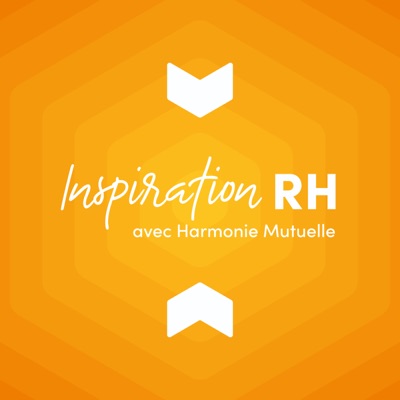 Inspiration RH avec Harmonie Mutuelle Inspiration RH avec Harmonie Mutuelle