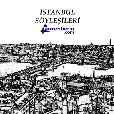 İstanbul Söyleşileri:TurRehberin
