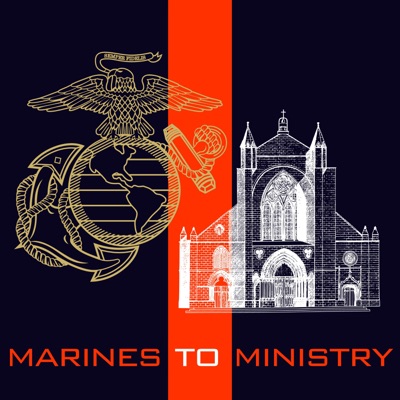 Marines to Ministry Podcast