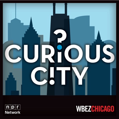 Curious City:WBEZ Chicago