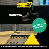 95.5 Charivari - Das Münchenbriefing - Münchens erster Nachrichtenpodcast - Heiko Seeringer, Alexander Eisenreich, Christoph Kreisz