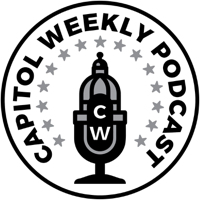 Capitol Weekly Podcast podcast