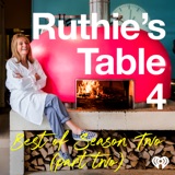 Ruthie's Table 4: Best of Season Two (part two)