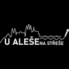 U Aleše na střeše ! - U Aleše na střeše