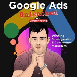 Google Ads Unleashed | Winning Strategies for E-Commerce Marketers