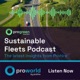 Sustainable Fleets Podcast 